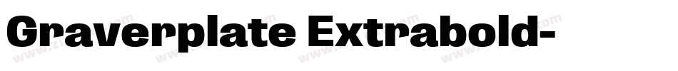 Graverplate Extrabold字体转换